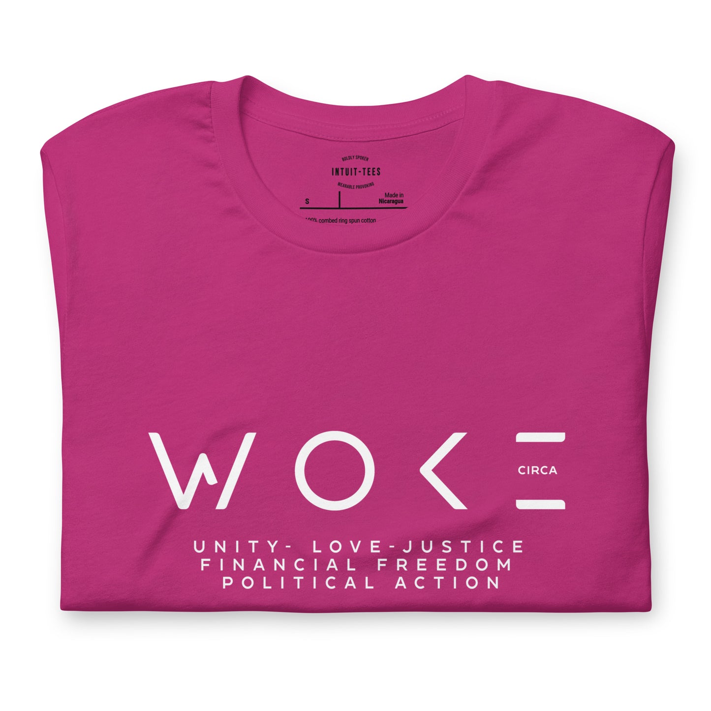 WOKE Circa- Unity, Love, Justice, Financial Freedom, Political Action